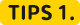 TIPS 1 TIPS 1